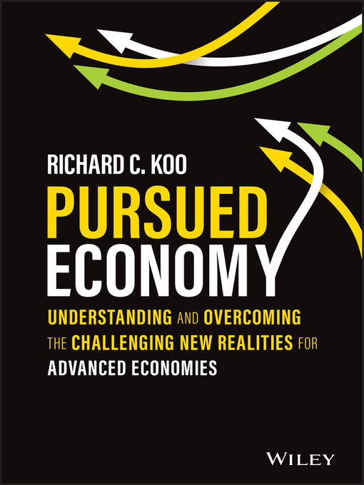 Title details for Pursued Economy by Richard C. Koo - Available